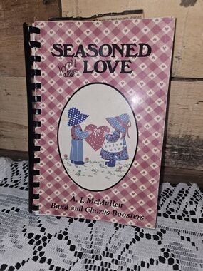 Vintage Seasoned With Love Cookbook
